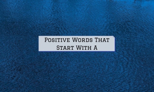 Positive Words That Start With A