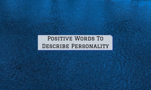 Positive Words To Describe Personality